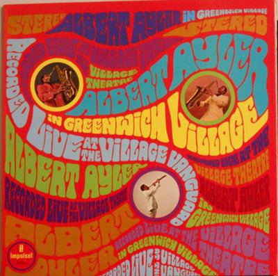 Albert Ayler – In Greenwich Village