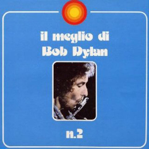 Bob Dylan – Il Meglio Di Bob Dylan N. 2