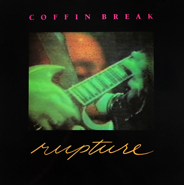 Coffin Break – Rupture
