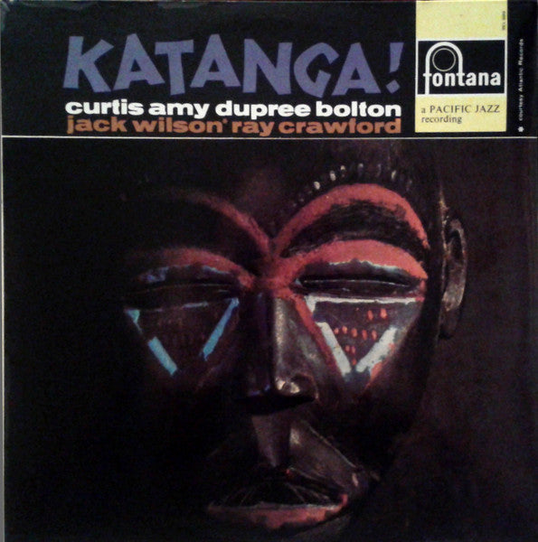 Curtis Amy, Dupree Bolton, Jack Wilson, Ray Crawford – Katanga!