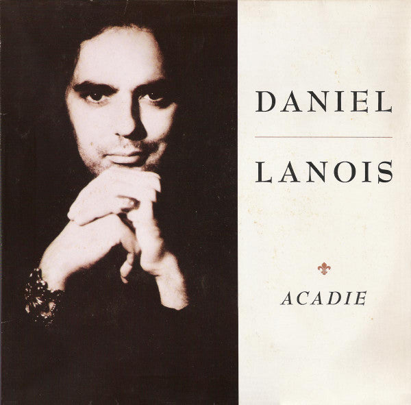 Daniel Lanois – Acadie