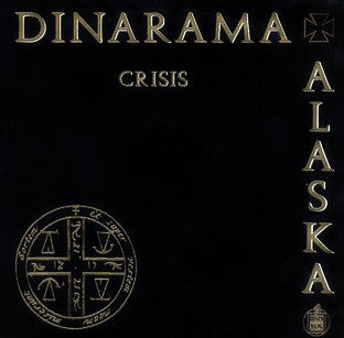 Dinarama + Alaska – Crisis