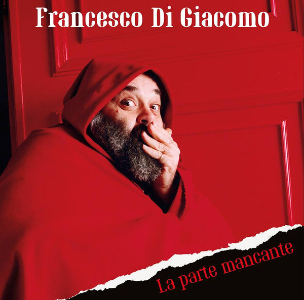 Francesco Di Giacomo – La Parte Mancante