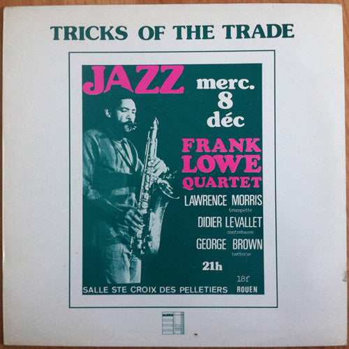 Frank Lowe Quartet – Tricks Of The Trade