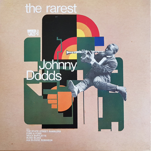 Johnny Dodds – The Rarest Johnny Dodds