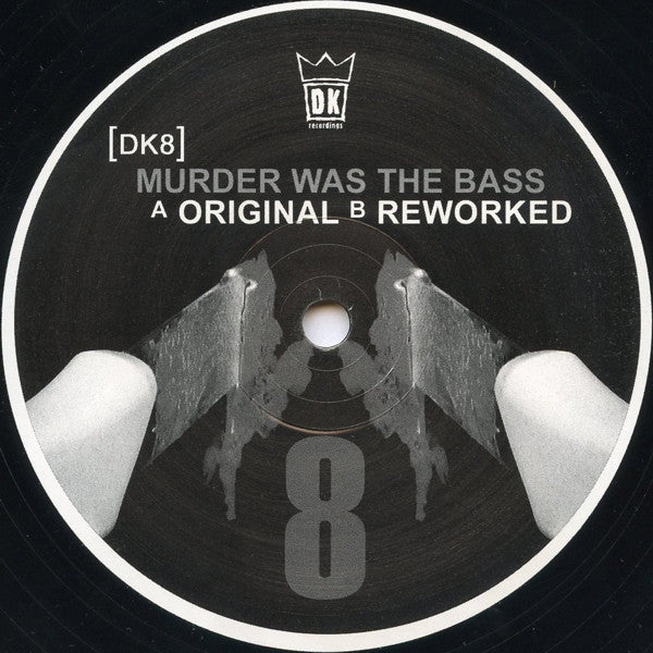 DK - Murder Was The Bass