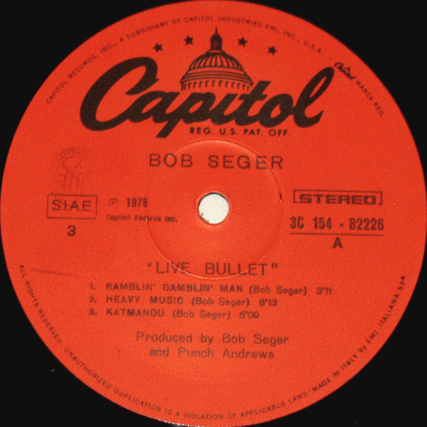 Bob Seger And The Silver Bullet Band - 'Live' Bullet