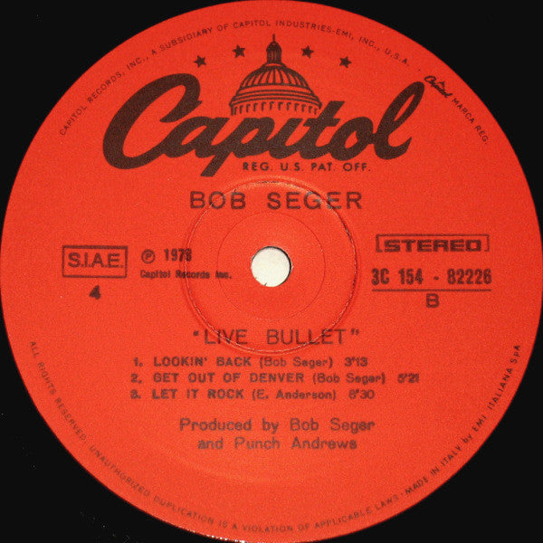 Bob Seger And The Silver Bullet Band - 'Live' Bullet