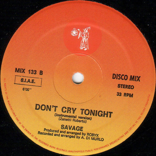 Savage - Don't Cry Tonight