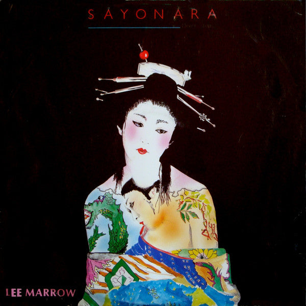 Lee Marrow – Sayonara (Don't Stop...)