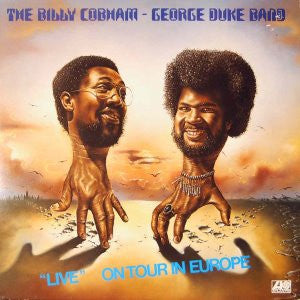 The Billy Cobham / George Duke Band - "Live" On Tour In Europe