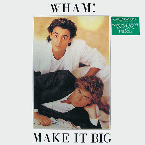 Wham! - Make It Big