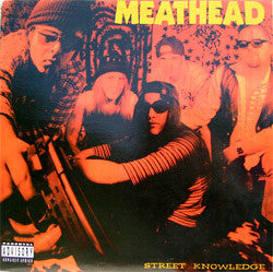 Meathead - Street Knowledge