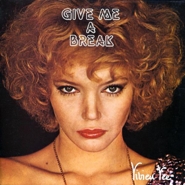 Vivien Vee - Give Me A Break