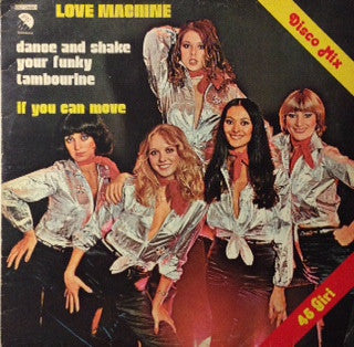 Love Machine – Dance And Shake Your Funky Tambourine / If You Can Move