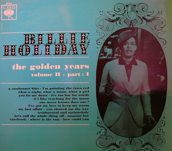 Billie Holiday - The Golden Years Volume II - Part I