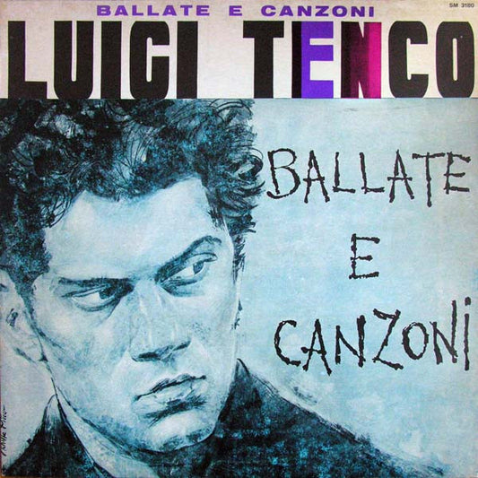 Luigi Tenco - Ballate E Canzoni