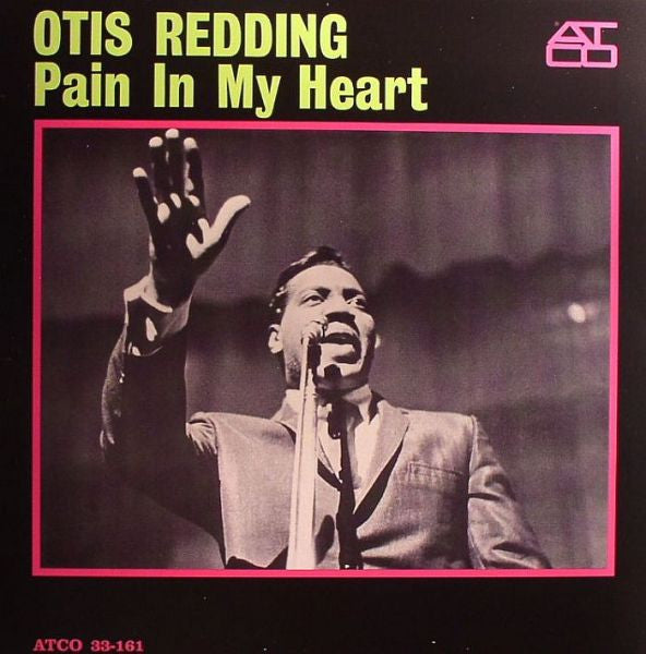 Otis Redding - Pain In My Heart