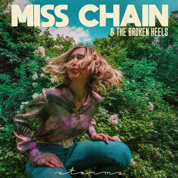 Miss Chain & The Broken Heels - Storms (nuovo)
