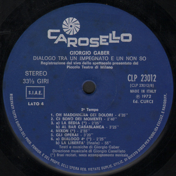 Giorgio Gaber - Dialogo Tra Un Impegnato E Un Non So