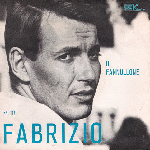 Fabrizio De André - Il Fannullone / Carlo Martello Ritorna Dalla Battaglia Di Poitiers (7")