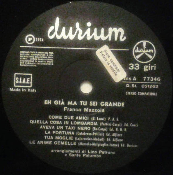 Franca Mazzola - Eh Già Ma Tu Sei Grande