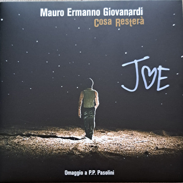 Mauro Ermanno Giovanardi – Cosa resterà - Omaggio a P.P. Pasolini- (7") - AUTOGRAFATO