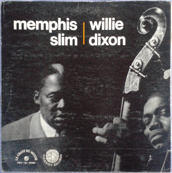 Memphis Slim And Willie Dixon – Songs Of Memphis Slim & Willie Dixon