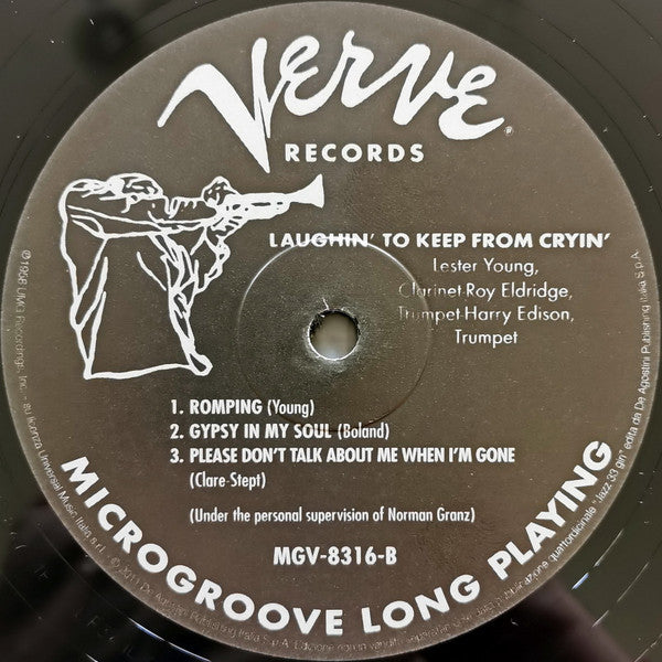 Lester Young, Roy Eldridge And Harry Edison – Laughin' To Keep From Cryin'