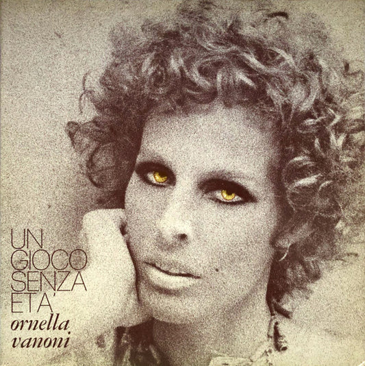 Ornella Vanoni - Un Gioco Senza Età