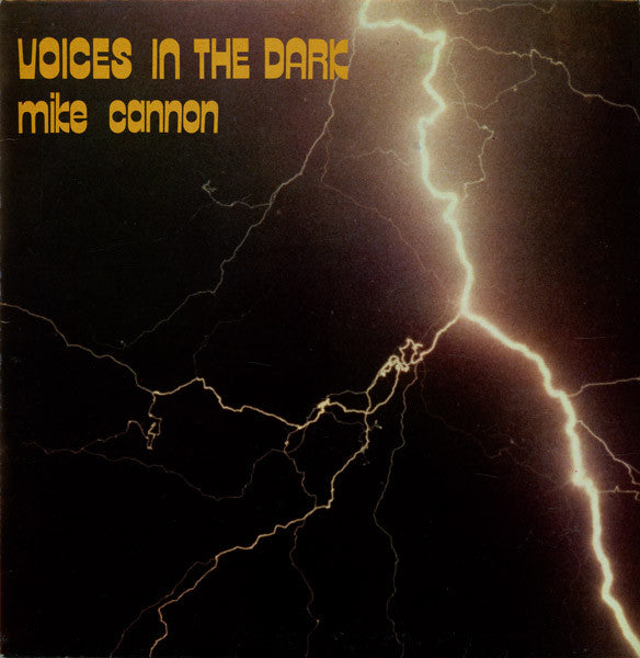 Mike Cannon – Voices In The Dark