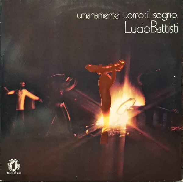 Lucio Battisti - Umanamente Uomo: Il Sogno.