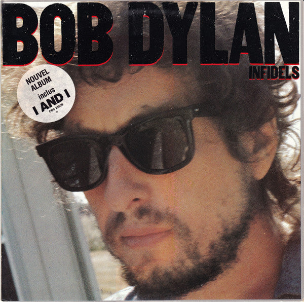 Bob Dylan - Infidels