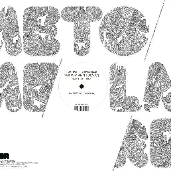 Layo & Bushwacka! - Can't Hurt You
