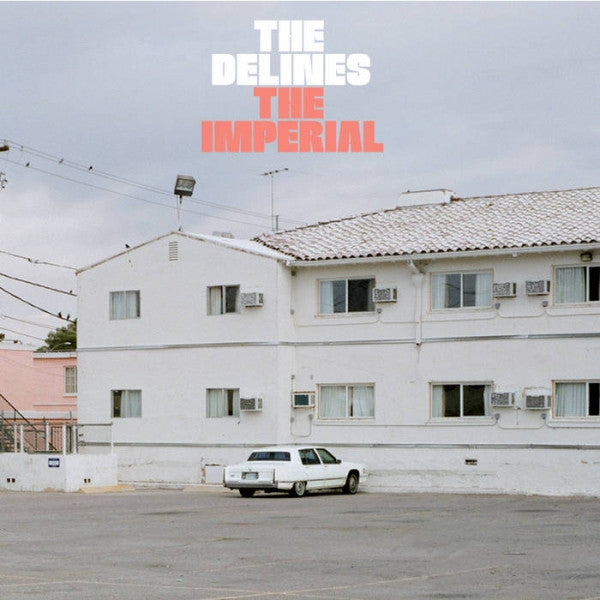 The Delines - The Imperial