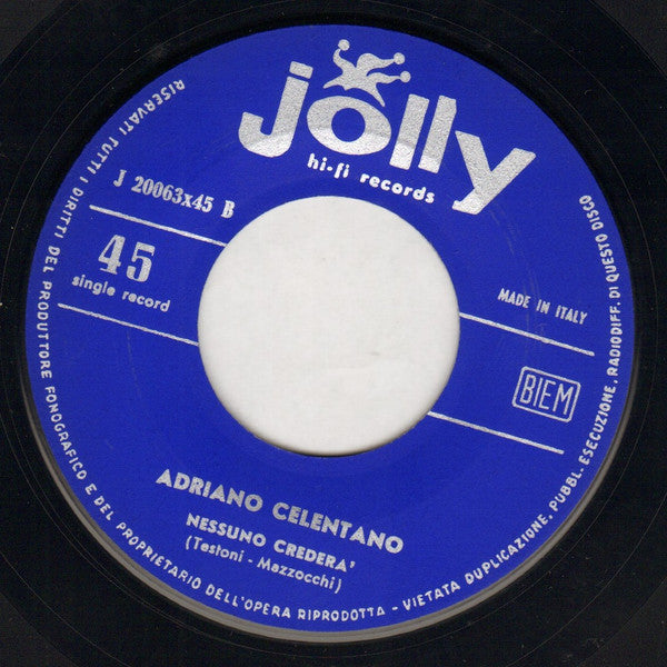 Adriano Celentano - Il Ribelle / Nessuno Crederà
