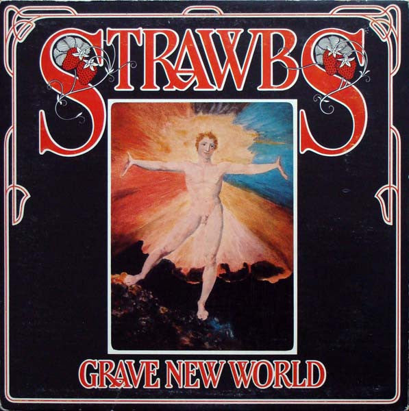 Strawbs - Grave New World