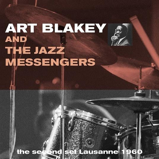 Art Blakey & The Jazz Messengers - The Second Set Lausanne 1960 (unofficial) - (nuovo)