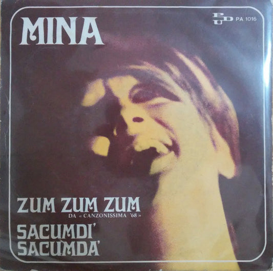 Mina - Zum Zum Zum / Sacumdì Sacumdà (7")