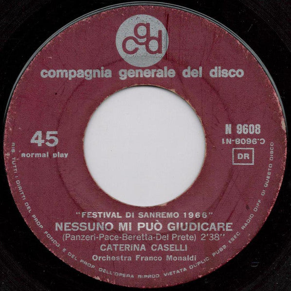 Caterina Caselli - Nessuno Mi Può Giudicare (7")