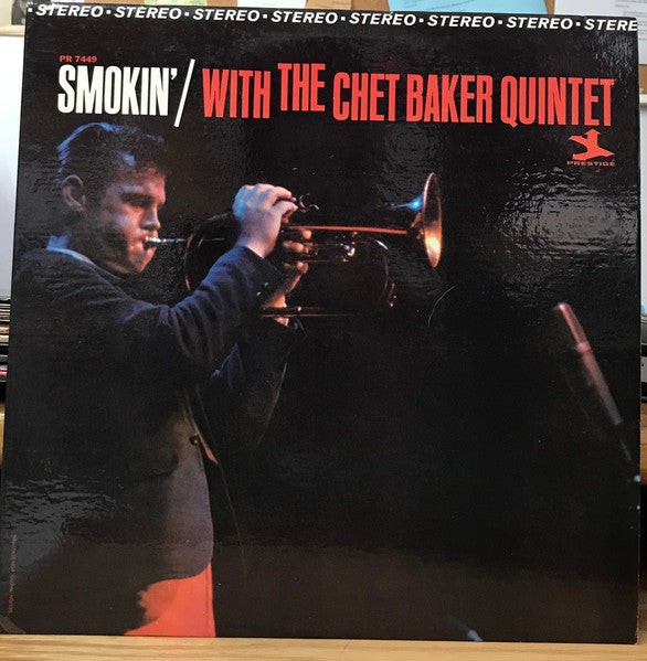 The Chet Baker Quintet - Smokin' With The Chet Baker Quintet