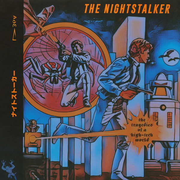 The Nightstalker - The Tragedies Of A High-Tech World