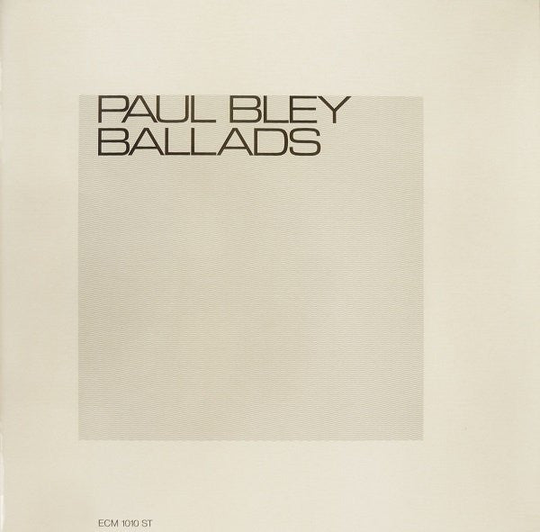 Paul Bley - Ballads