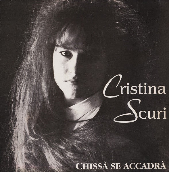 Cristina Scuri - Chissà Se Accadrà
