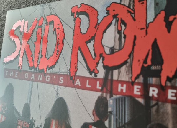 Skid Row - The Gang's All Here