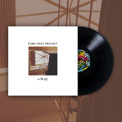 Funk Shui Project - In The Loft