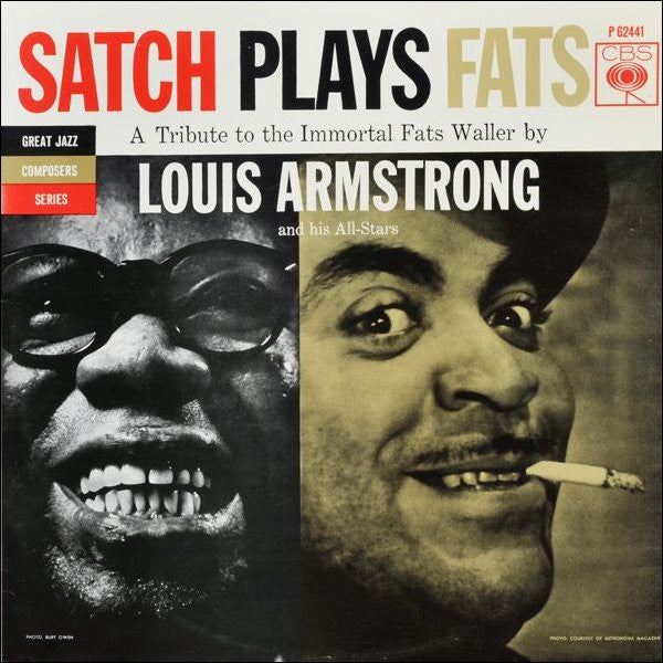 Louis Armstrong And His All-Stars - Satch Plays Fats: A Tribute To The Immortal Fats Waller By Louis Armstrong And His All-Stars