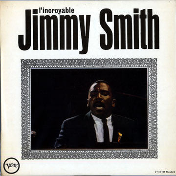 Jimmy Smith - L'Incroyable Jimmy Smith