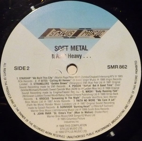 Various - Soft Metal - It Ain't Heavy . . .