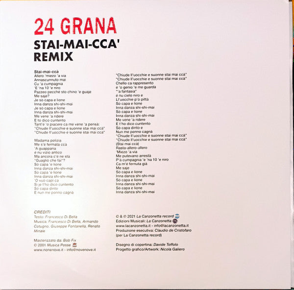 24 Grana - Stai-Mai-Ccà Remix (nuovo)